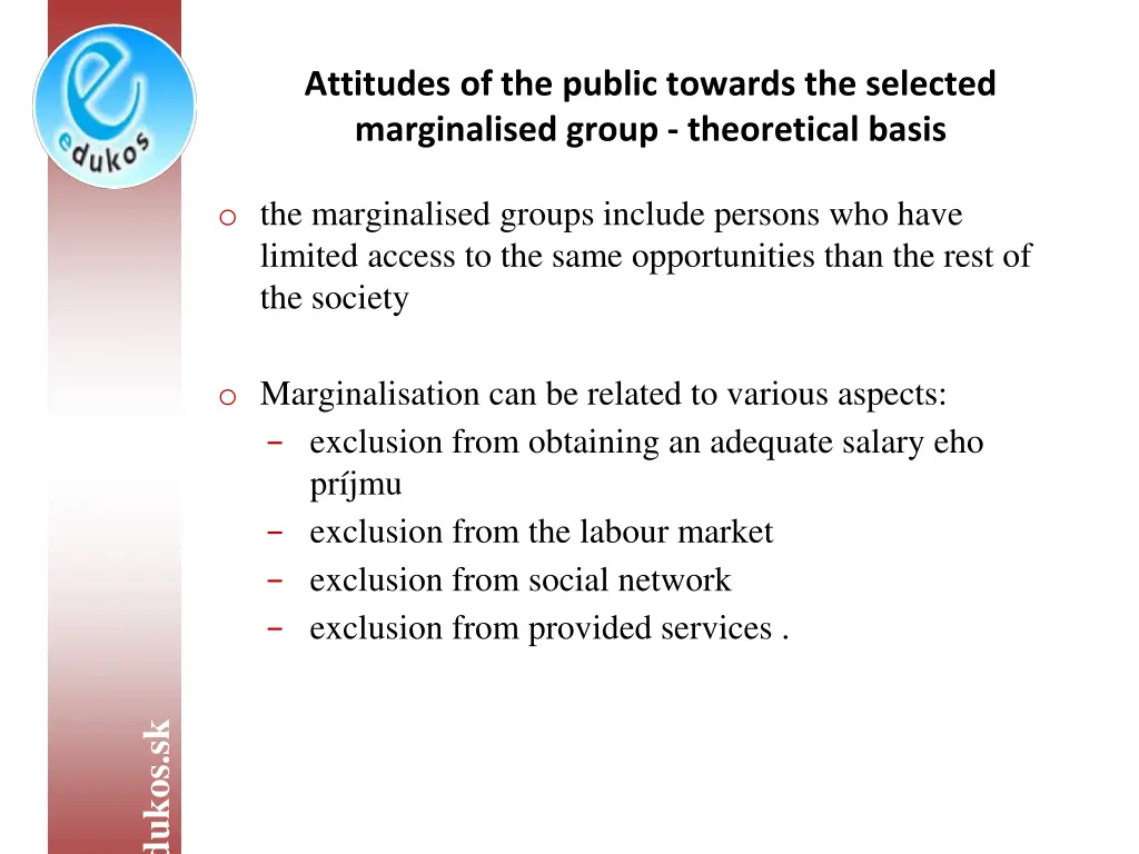 attitudes of the public towards the selected 1