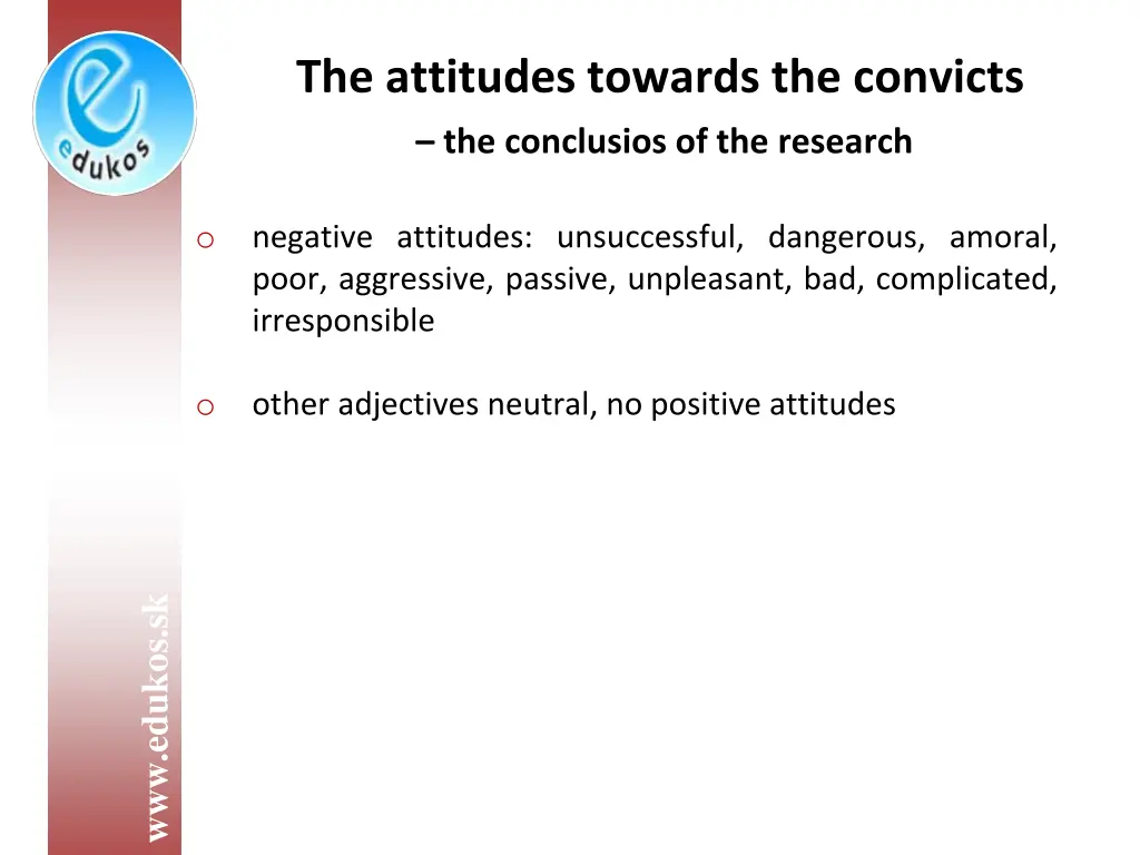 the attitudes towards the convicts 1