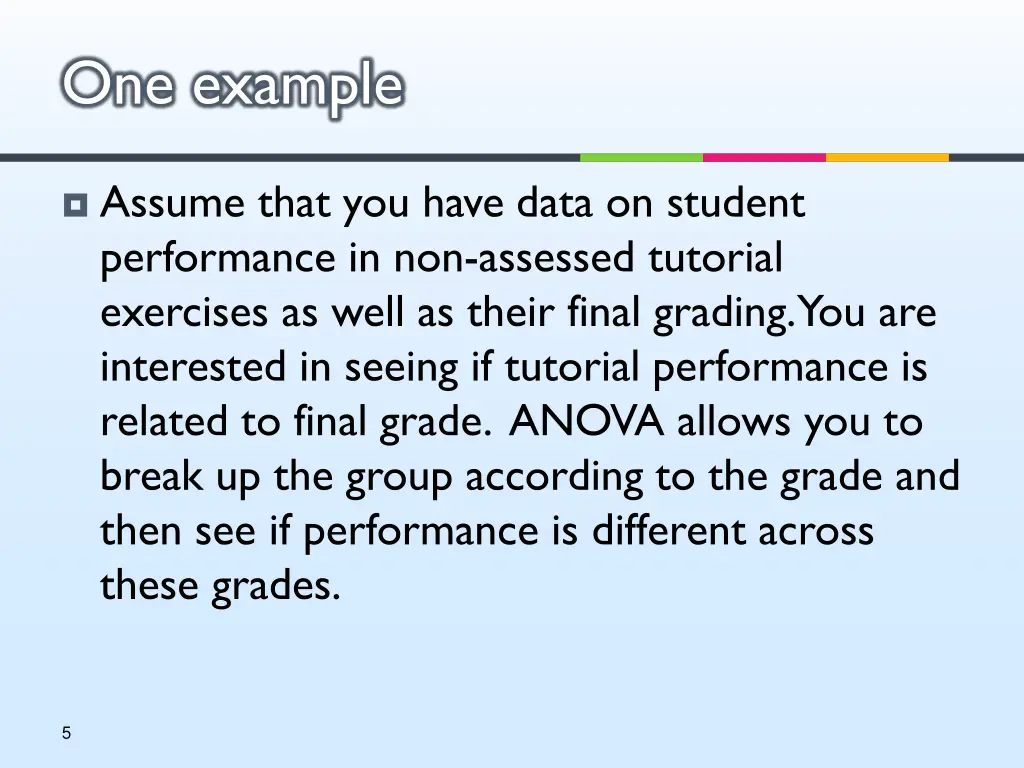 one example