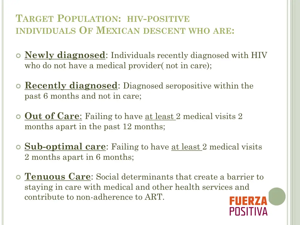 t arget p opulation hiv positive individuals