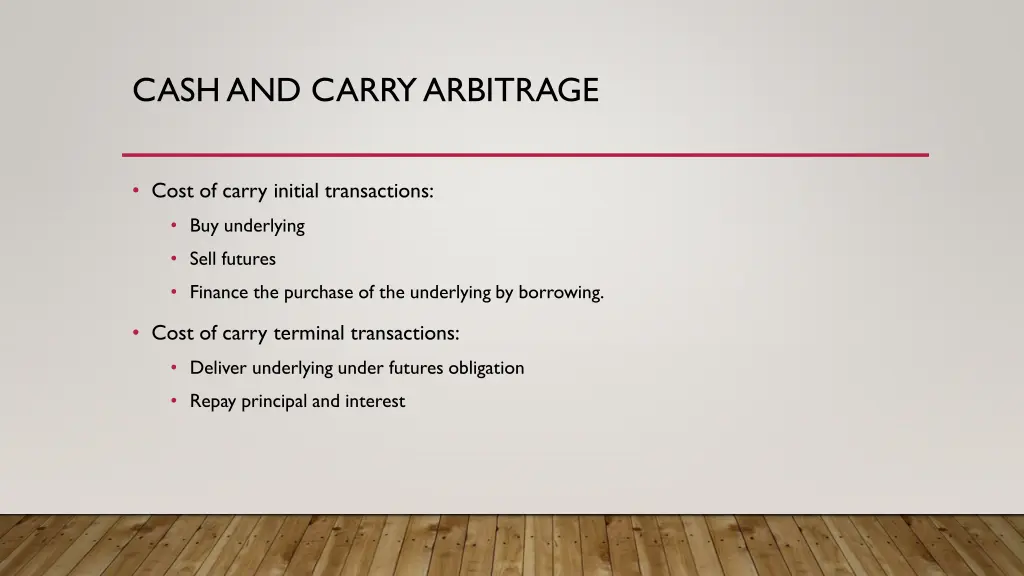 cash and carry arbitrage 3