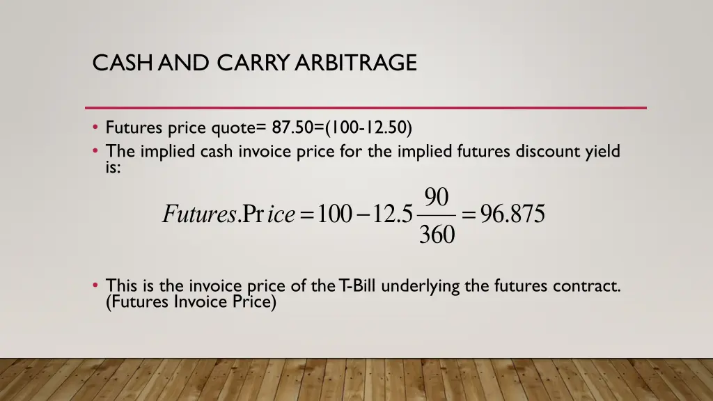 cash and carry arbitrage 4