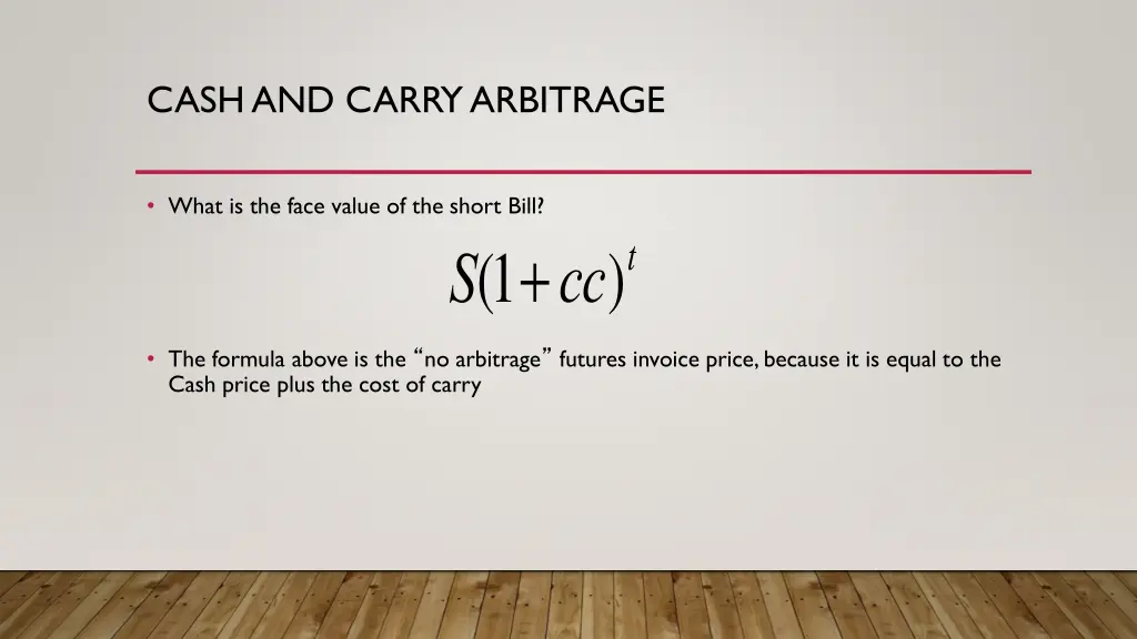 cash and carry arbitrage 7