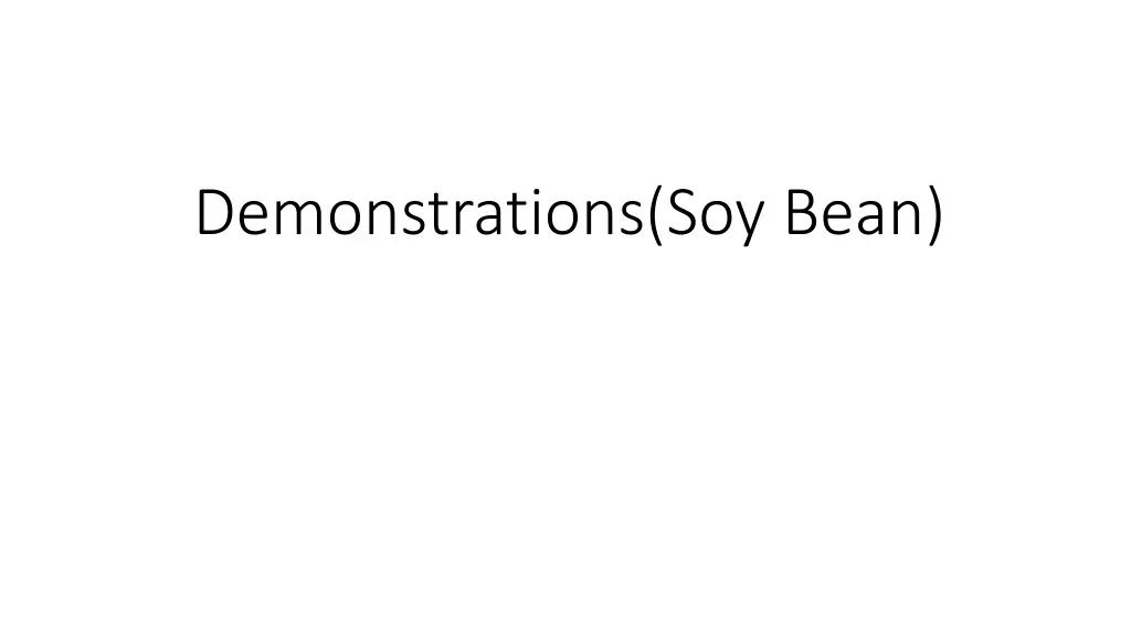 demonstrations soy bean
