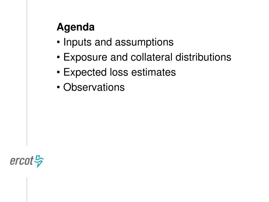 agenda inputs and assumptions exposure
