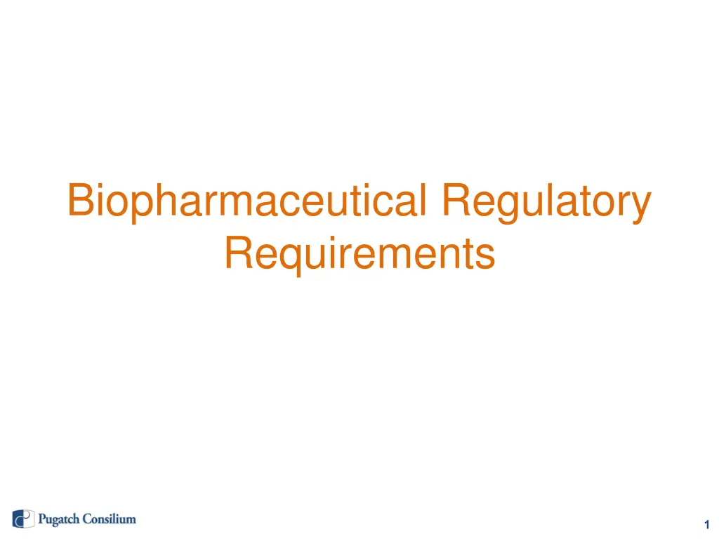 biopharmaceutical regulatory requirements