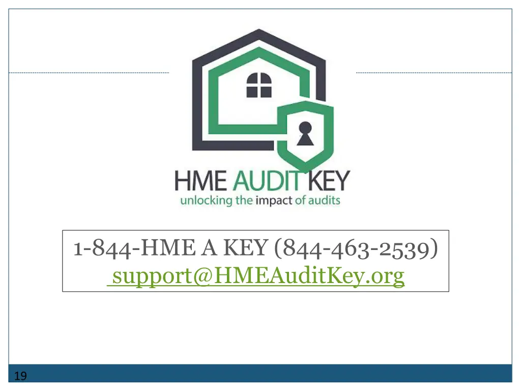 1 844 hme a key 844 463 2539 support@hmeauditkey