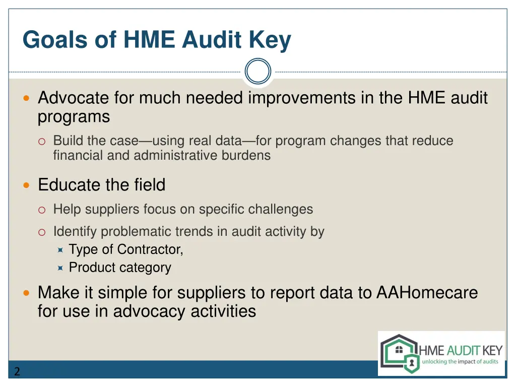 goals of hme audit key