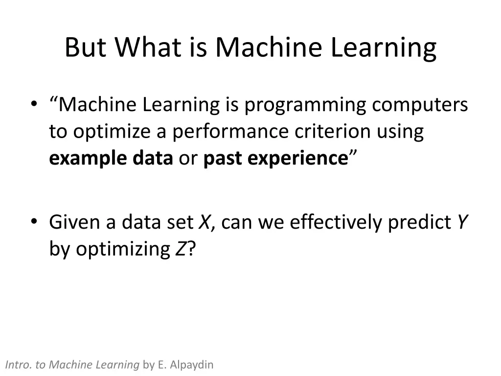 but what is machine learning
