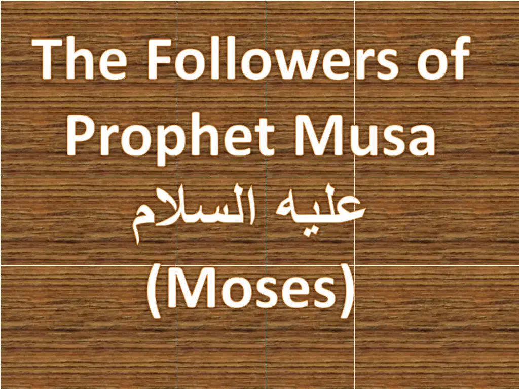 the followers of prophet musa moses