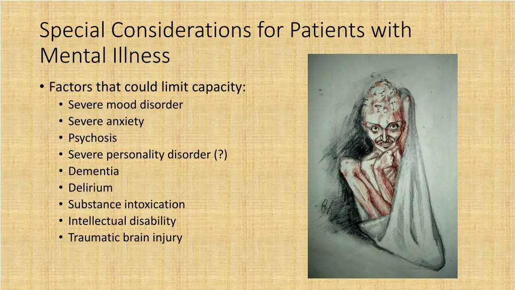 special considerations for patients with mental