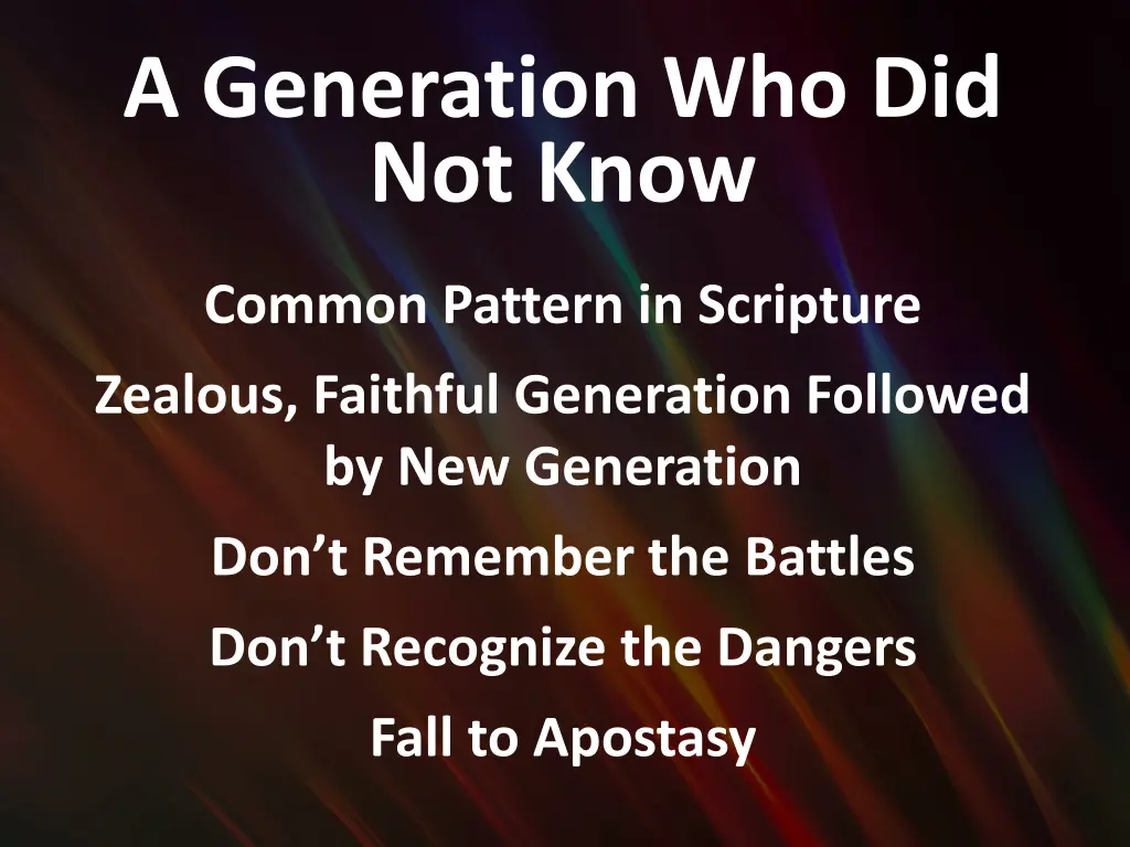 a generation who did not know