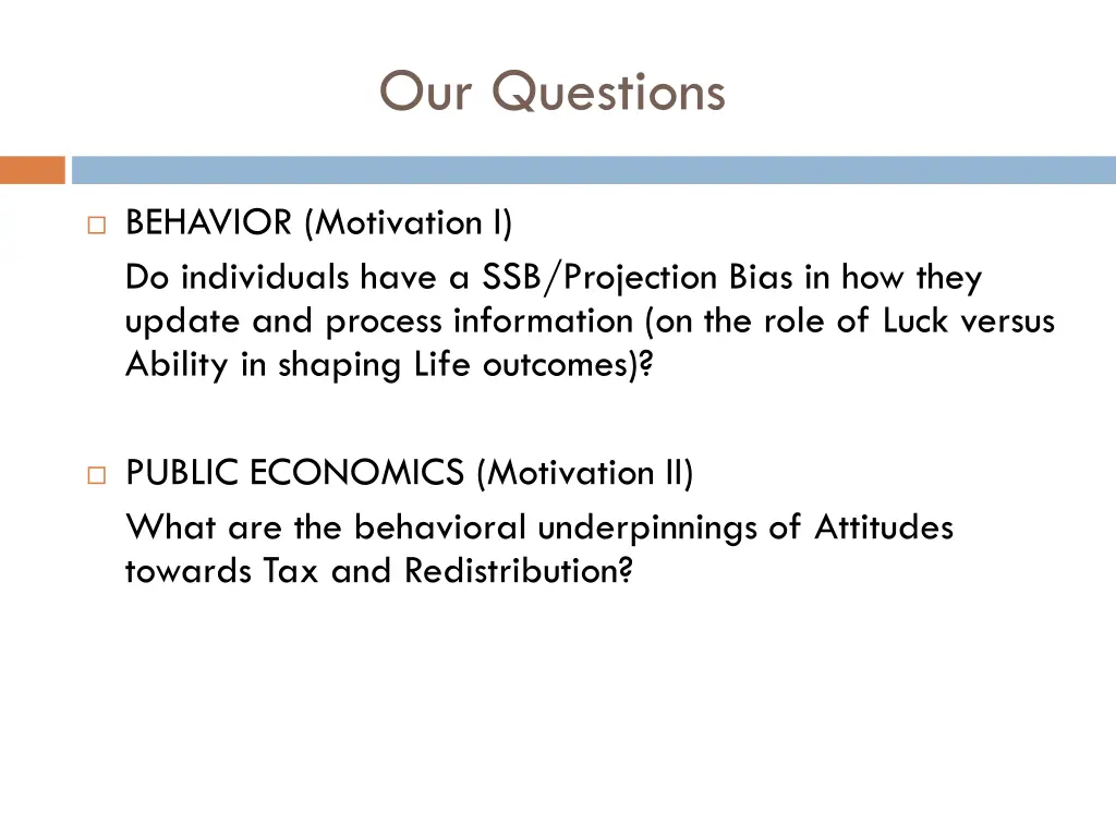 our questions