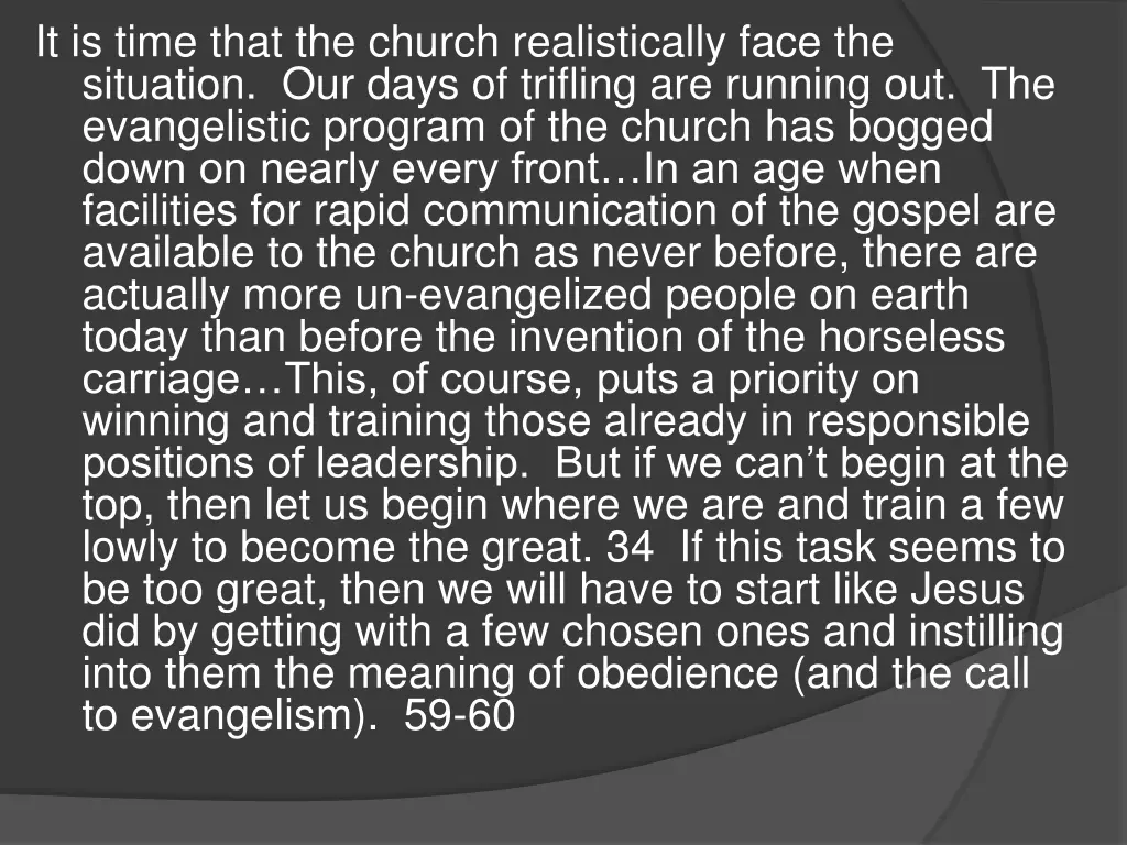 it is time that the church realistically face