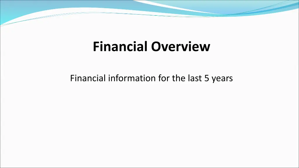 financial overview