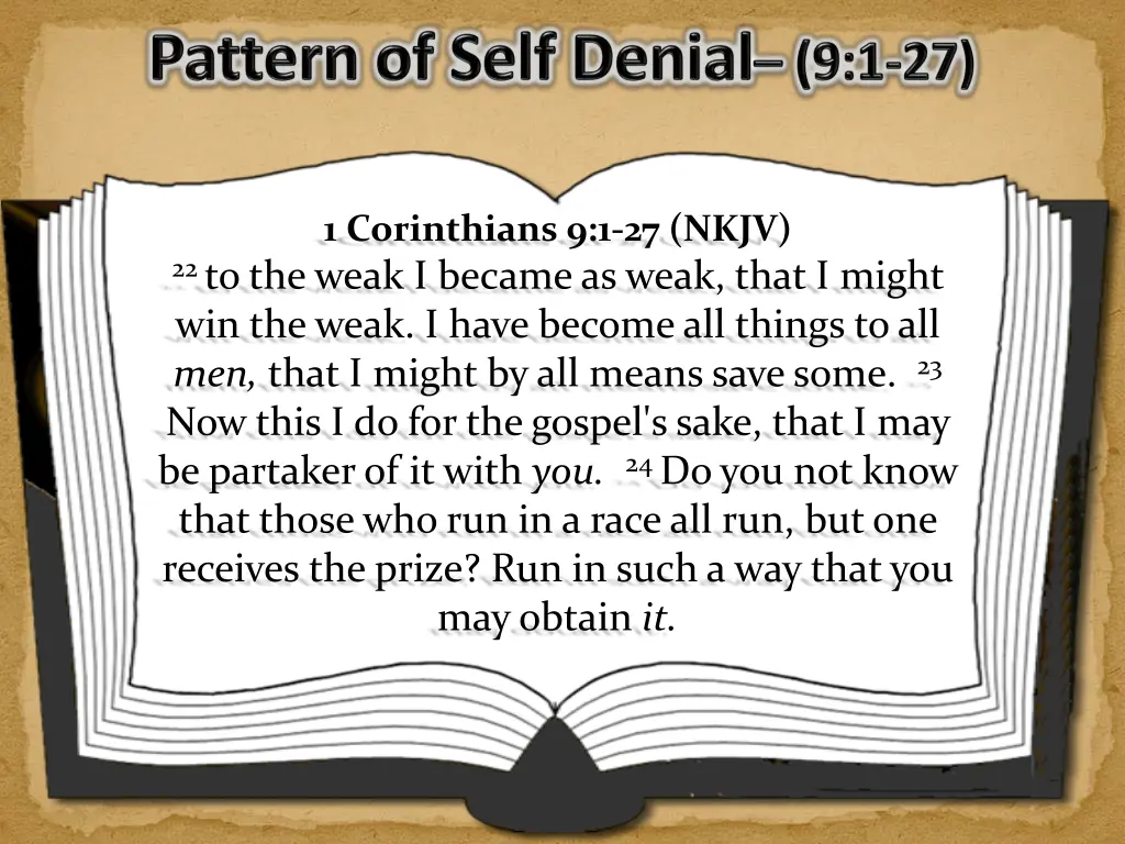 1 corinthians 9 1 27 nkjv 22 to the weak i became