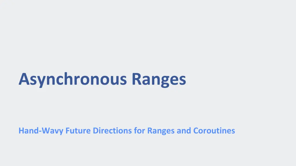 asynchronous ranges