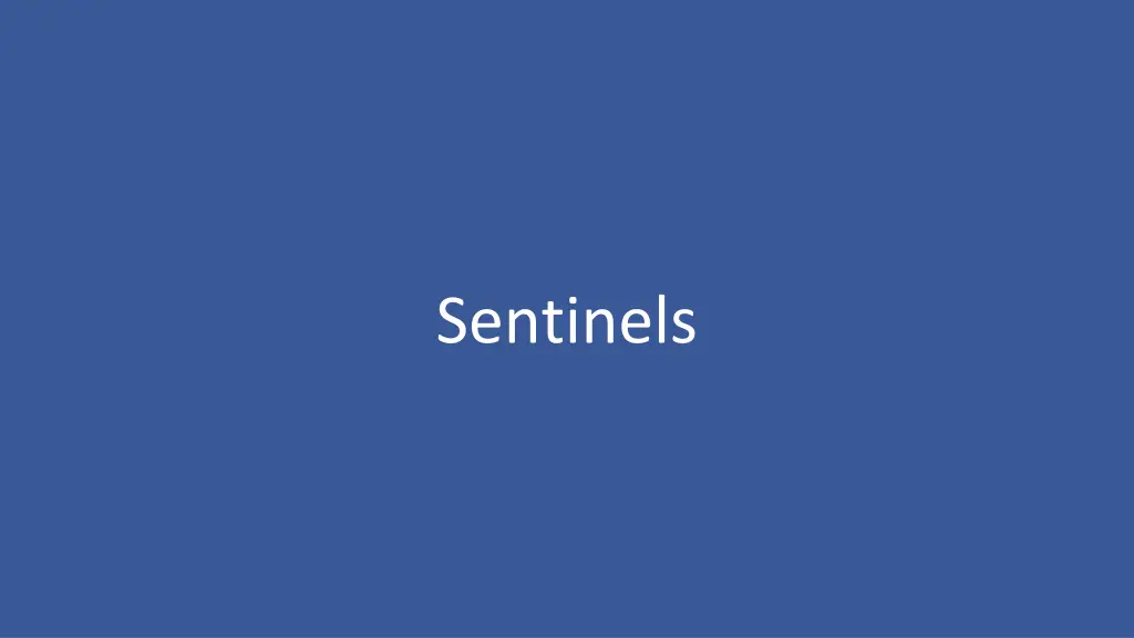 sentinels