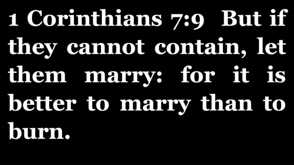 1 corinthians 7 9 but if they cannot contain