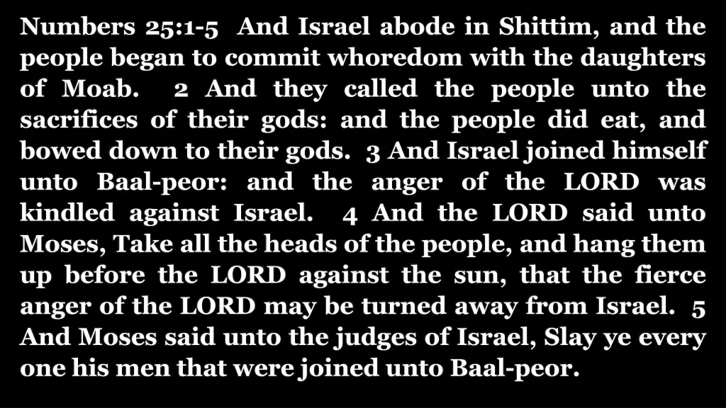 numbers 25 1 5 and israel abode in shittim