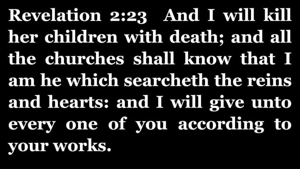 revelation 2 23 and i will kill her children with