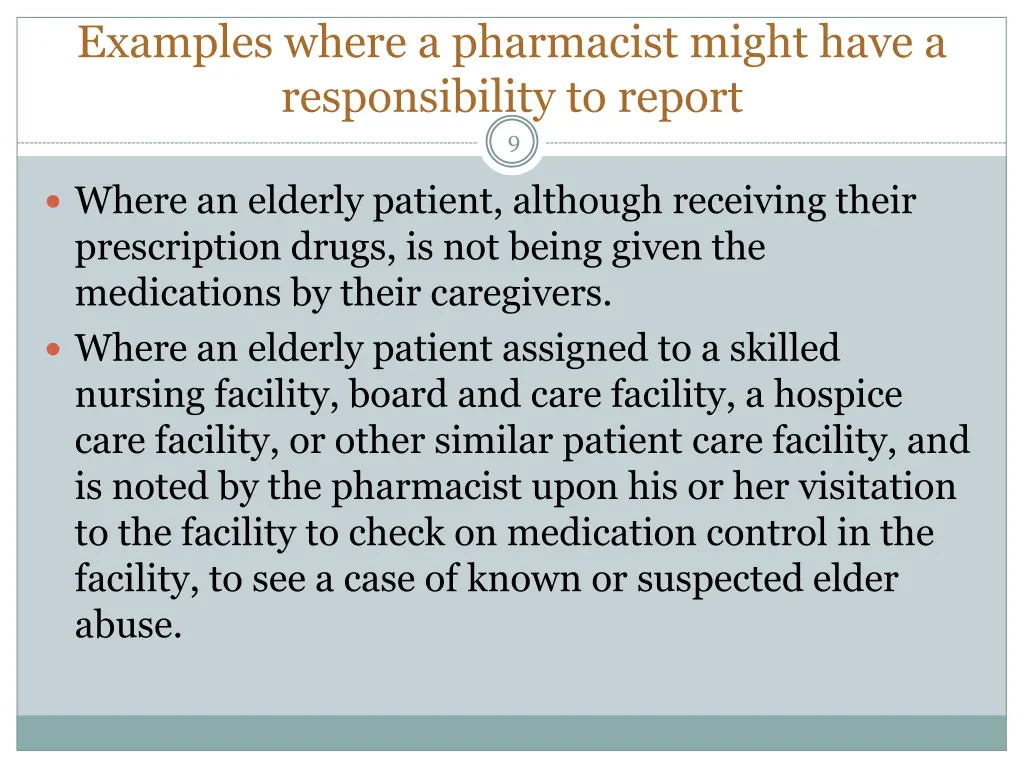 examples where a pharmacist might have 1