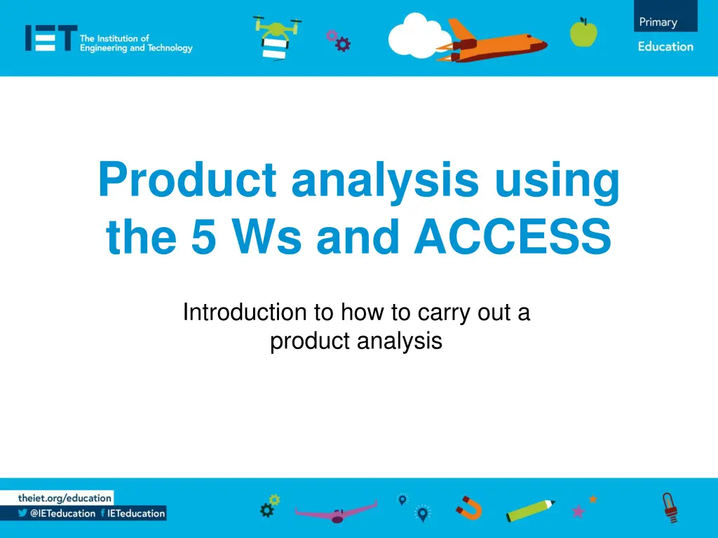 product analysis using the 5 ws and access