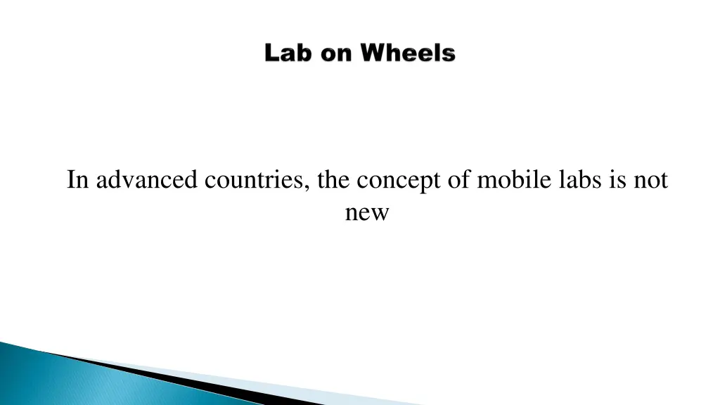 in advanced countries the concept of mobile labs