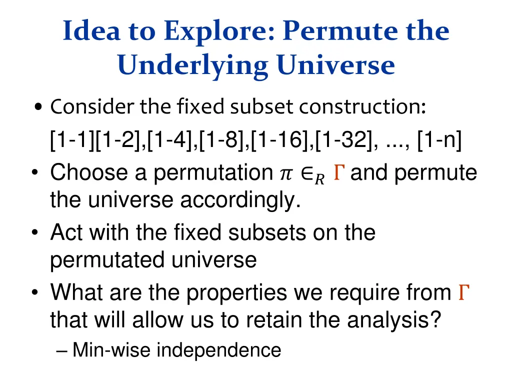 idea to explore permute the underlying universe