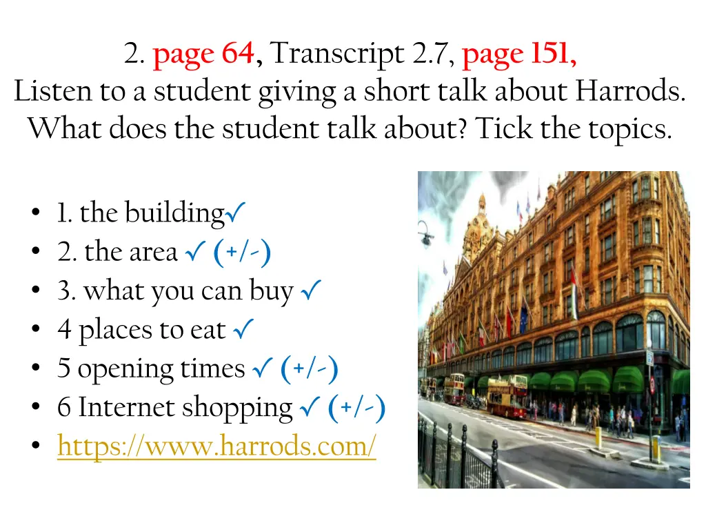 2 page 64 transcript 2 7 page 151 listen 1