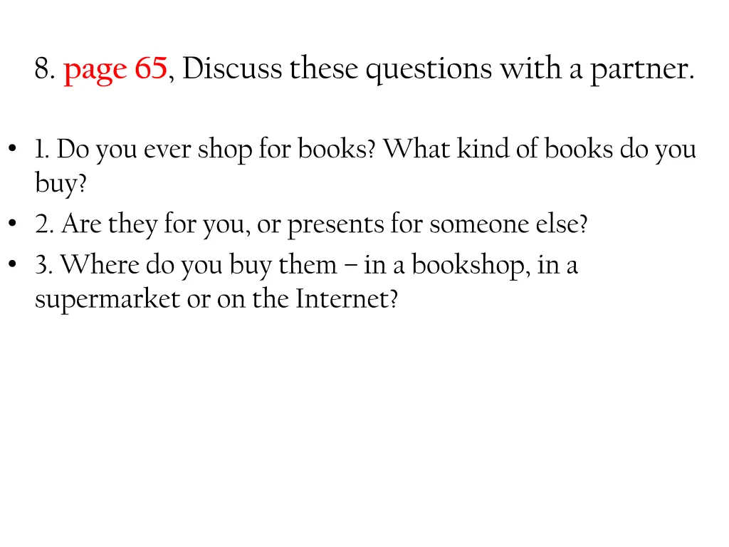8 page 65 discuss these questions with a partner