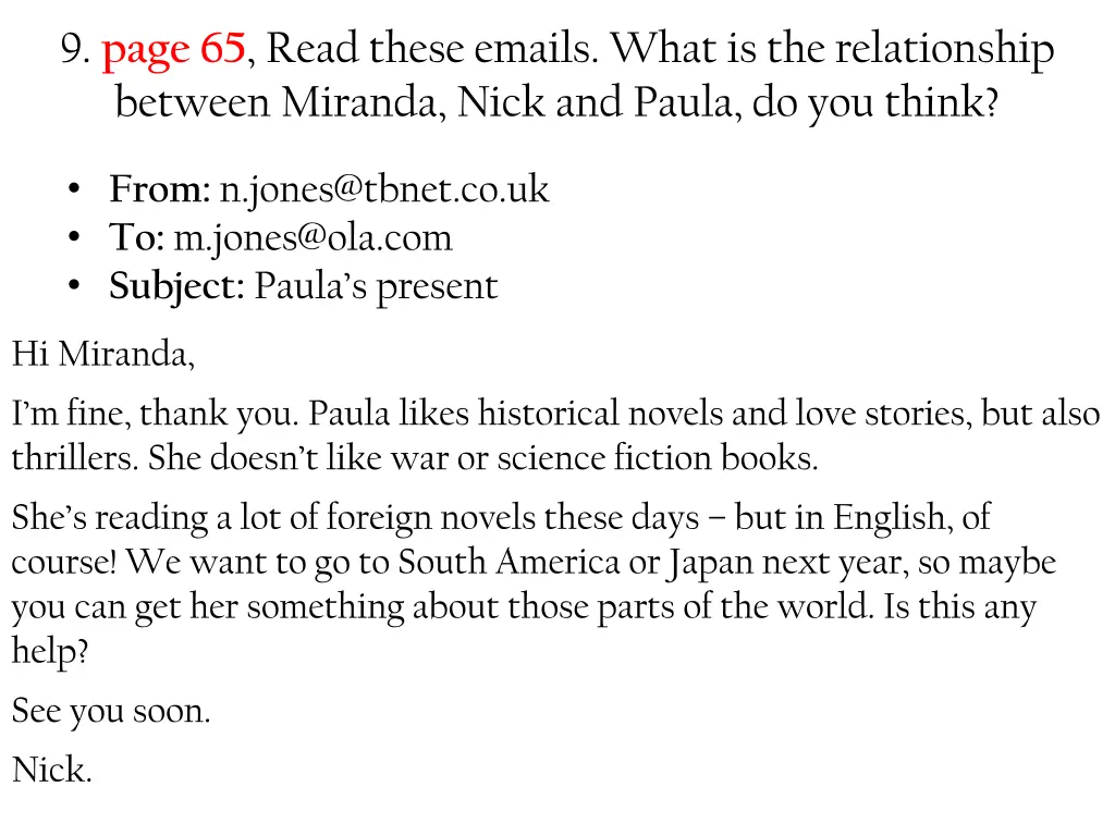 9 page 65 read these emails what 1