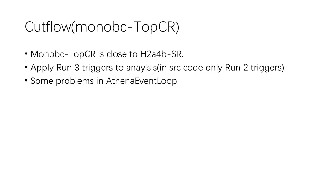 cutflow monobc topcr