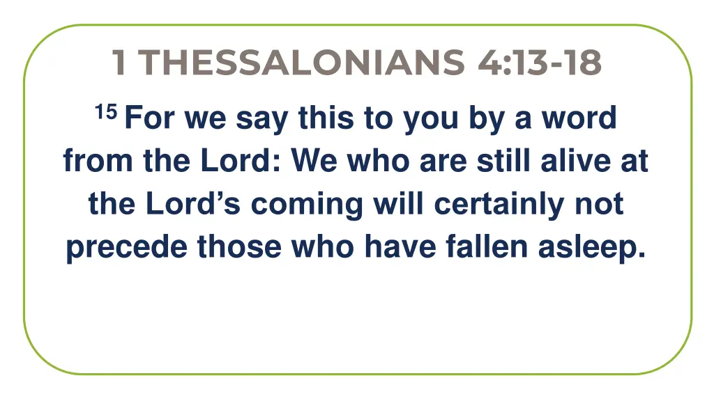 1 thessalonians 4 13 18 2