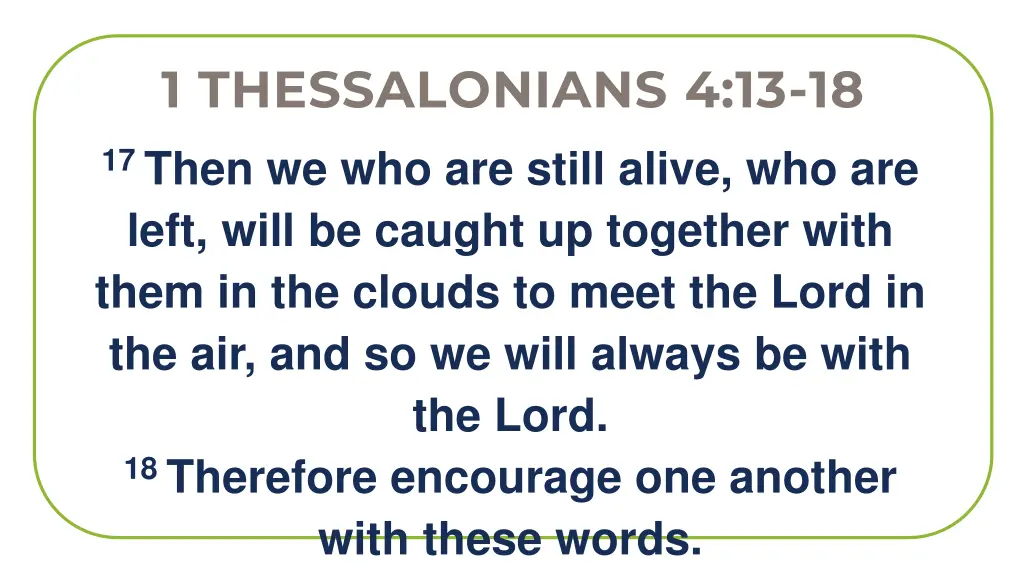 1 thessalonians 4 13 18 4
