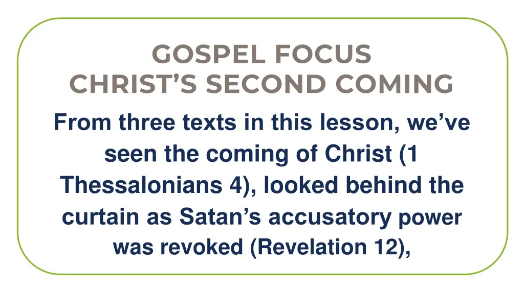 gospel focus christ s second coming from three