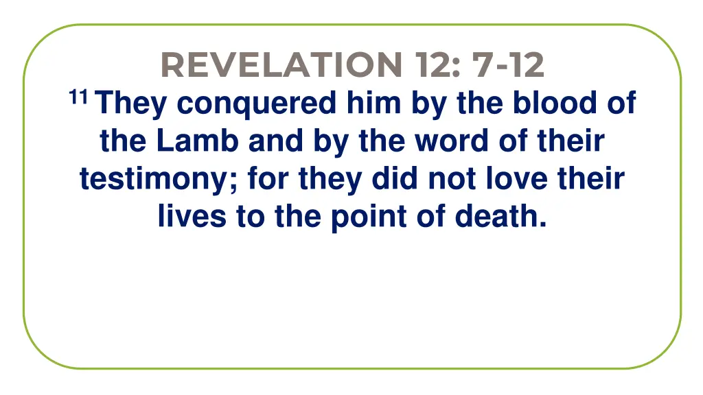 revelation 12 7 12 11 they conquered