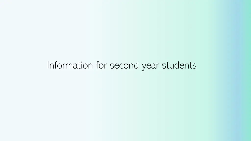 information for second year students
