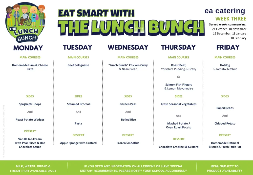 week three served weeks commencing 21 october