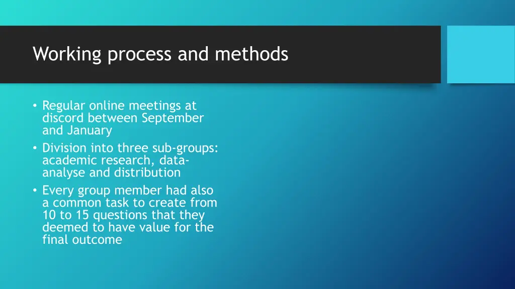 working process and methods
