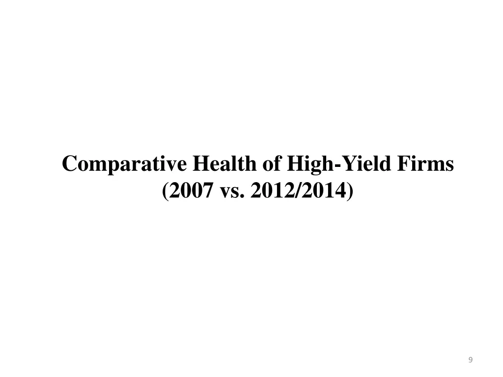 comparative health of high yield firms 2007