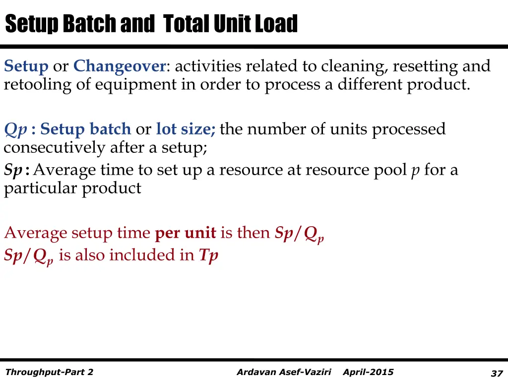 setup batch and total unit load