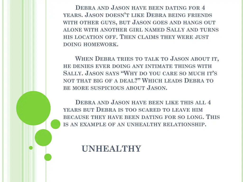 d ebra and j ason have been dating for 4 years
