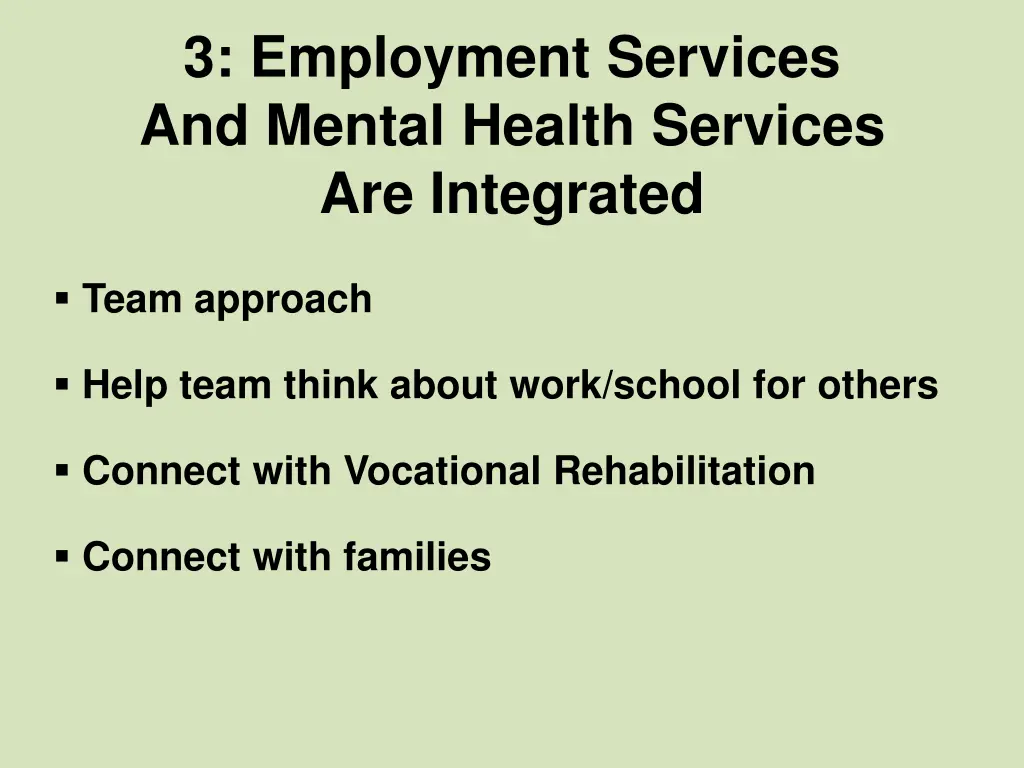 3 employment services and mental health services