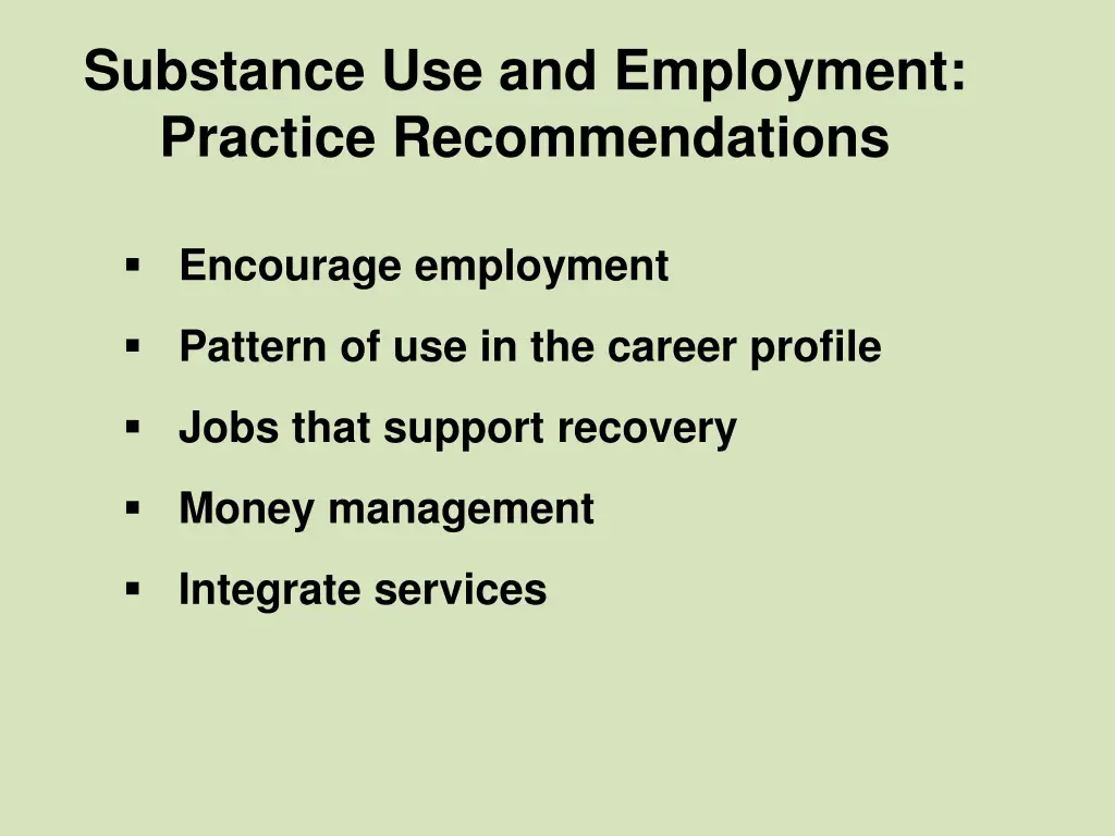 substance use and employment practice