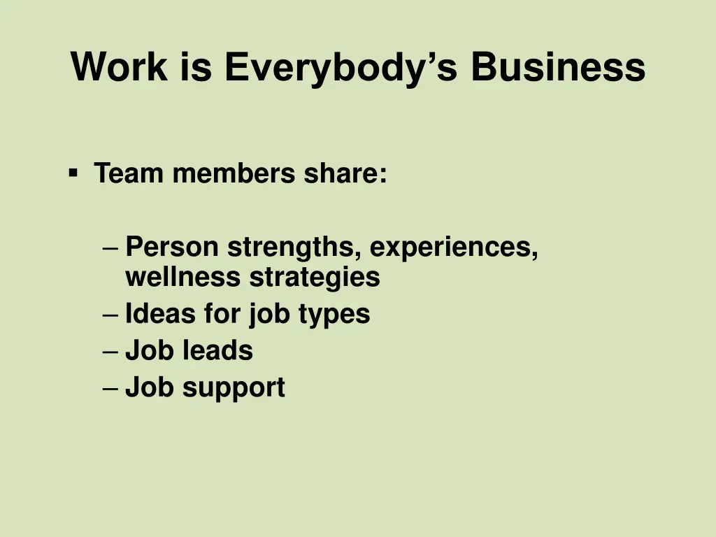 work is everybody s business