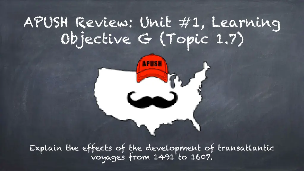 apush review unit 1 learning objective g topic 1 7