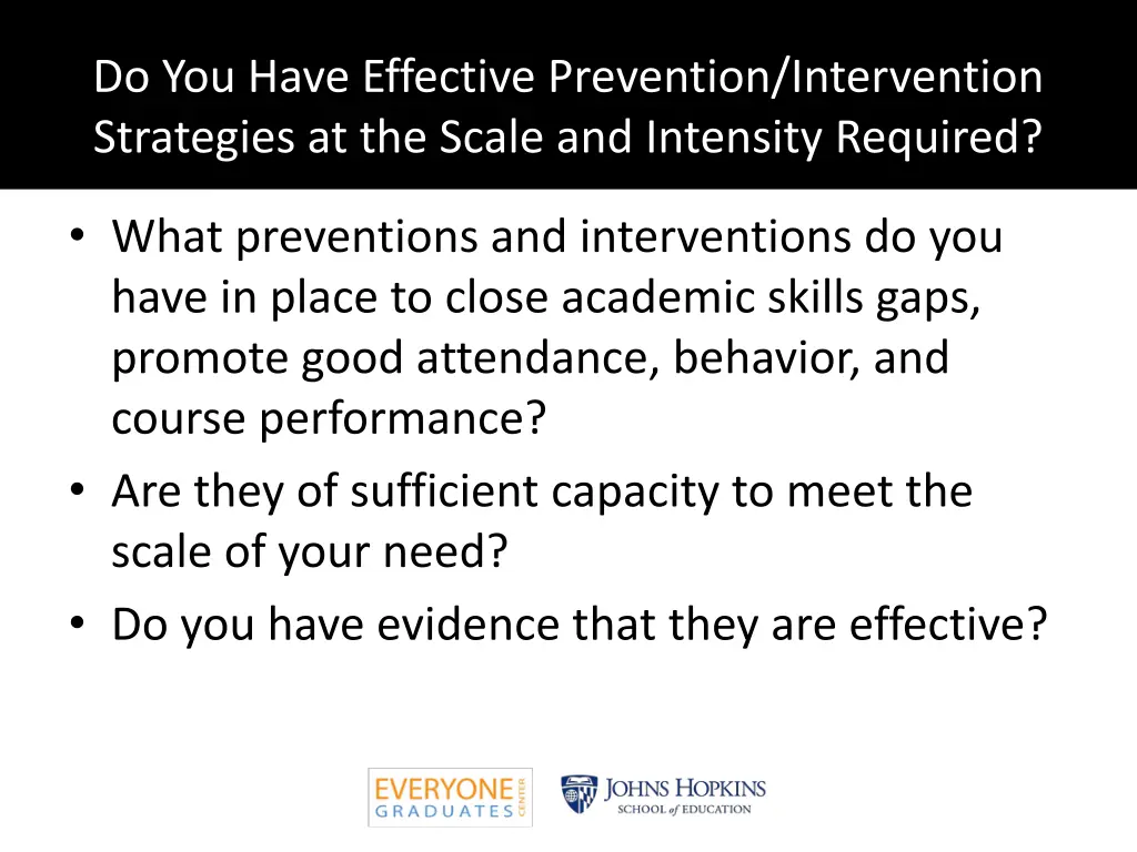 do you have effective prevention intervention
