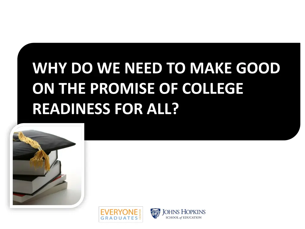 why do we need to make good on the promise