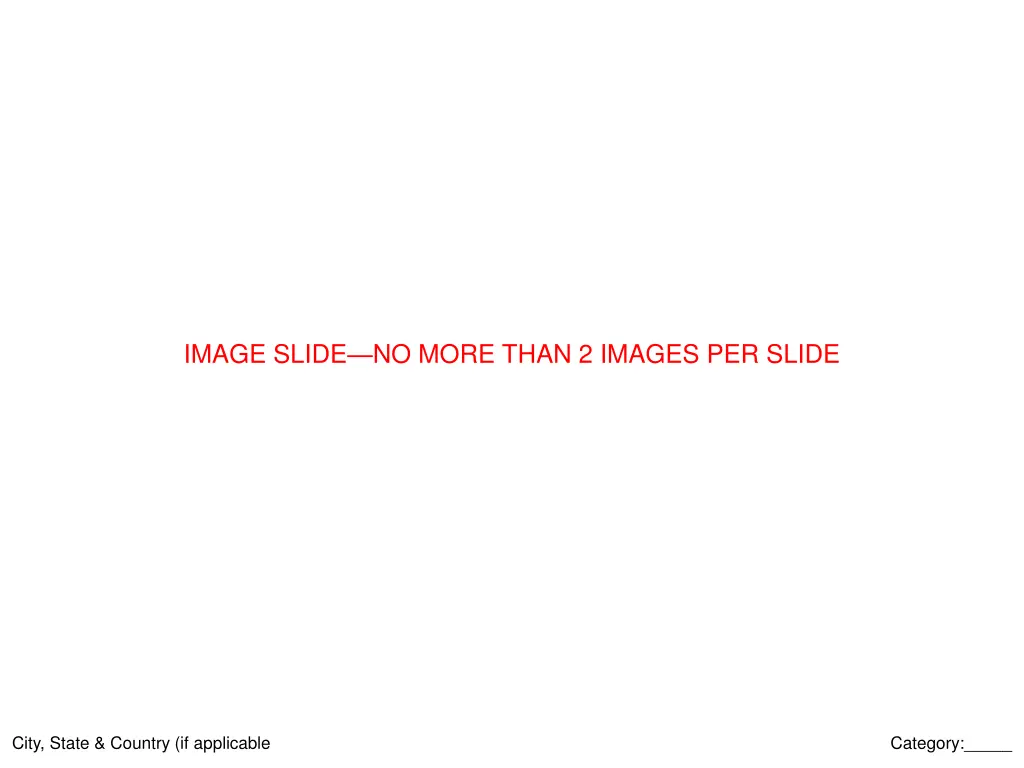 image slide no more than 2 images per slide